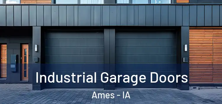  Industrial Garage Doors Ames - IA