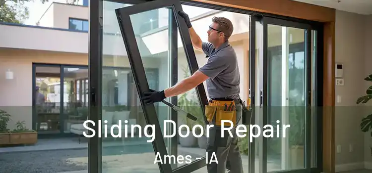 Sliding Door Repair Ames - IA